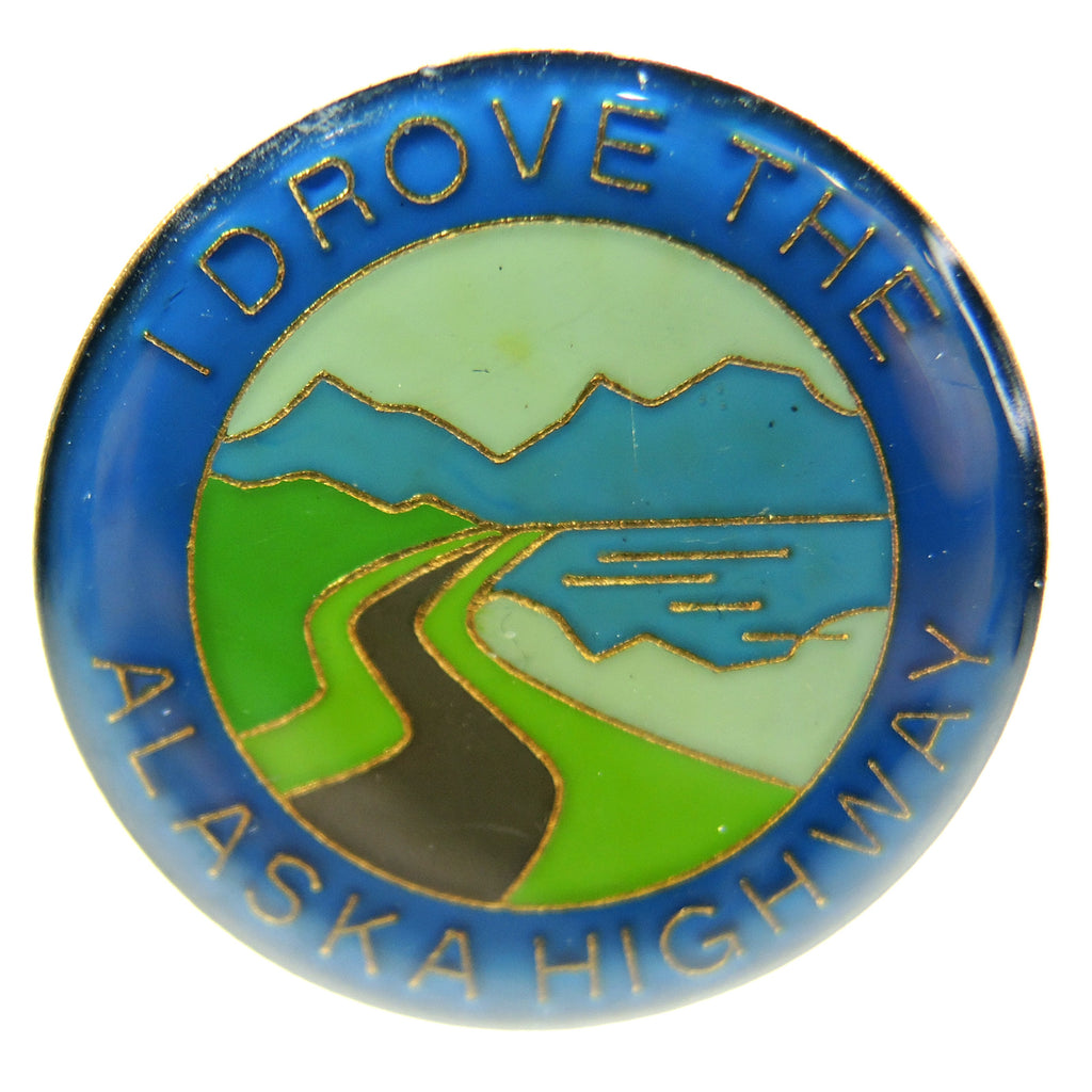 I Drove the Alaska Highway Lapel Pin