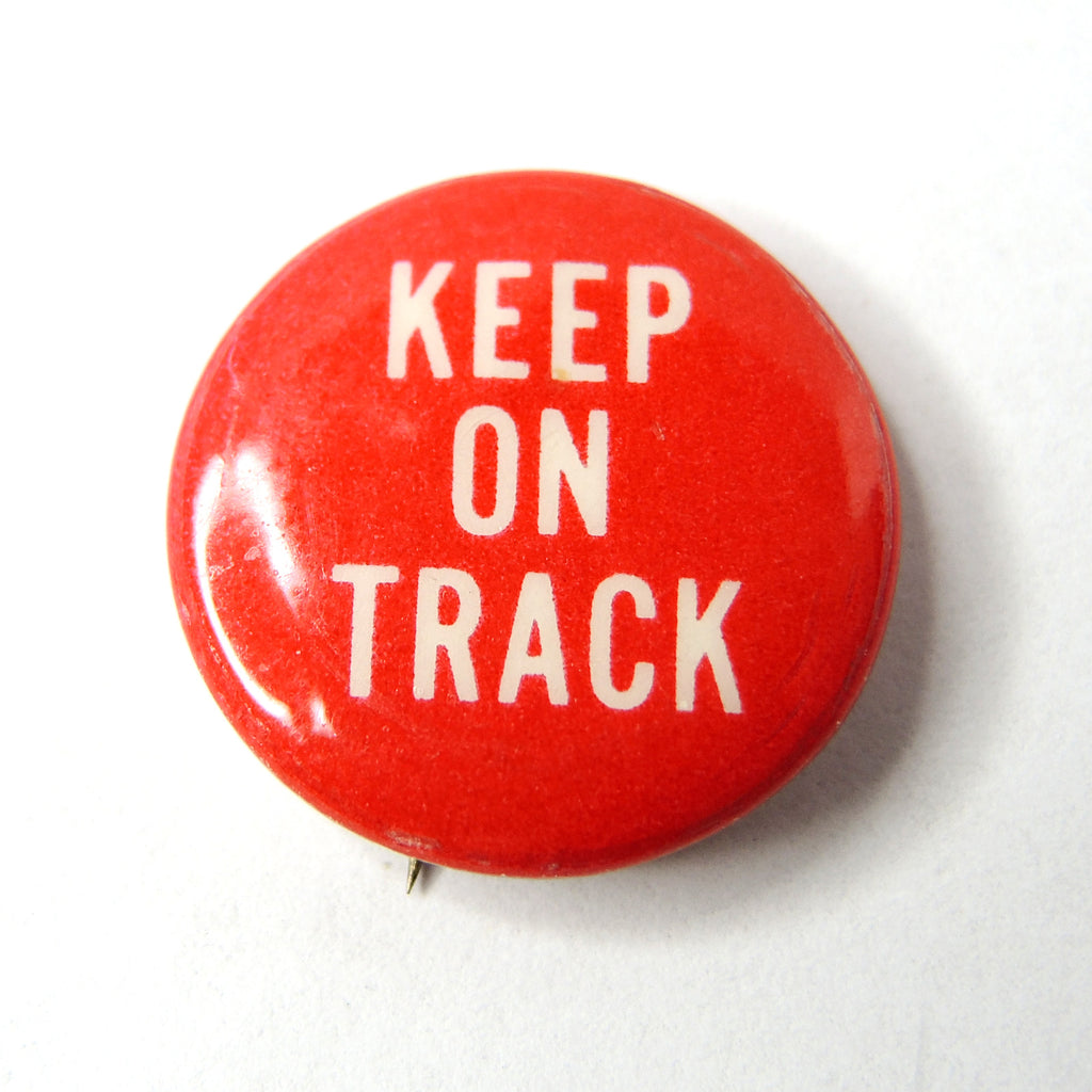 Keep On Track Vintage .75-inch Round Button - Fazoom