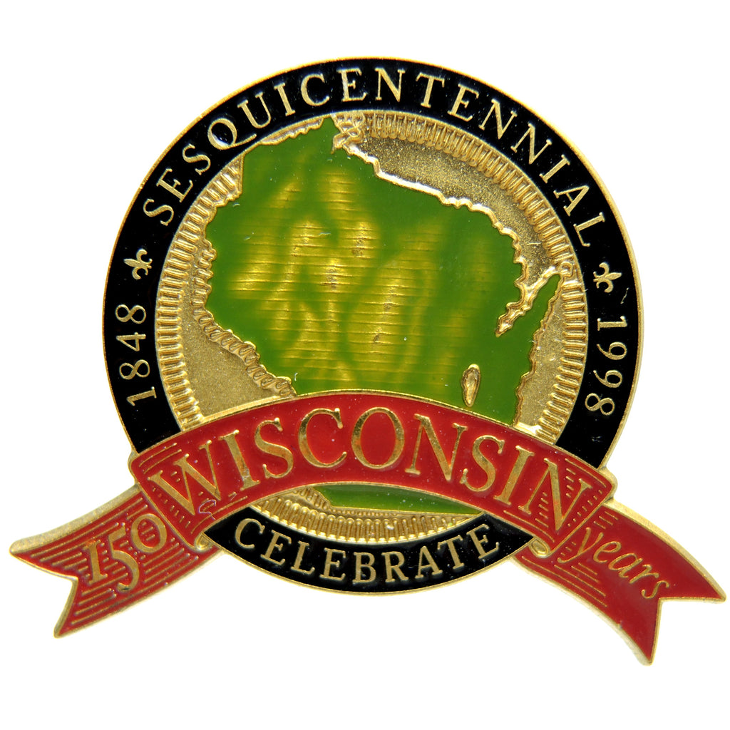 Wisconsin Sesquicentennial 1998 Lapel Pin - Fazoom